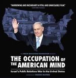Watch The Occupation of the American Mind Wolowtube