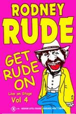 Watch Rodney Rude - Get Rude On Wolowtube