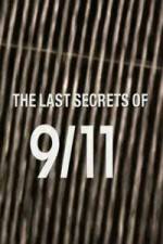 Watch The Last Secrets of 9/11 Wolowtube