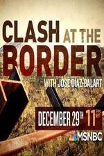 Watch Clash at the Border Wolowtube