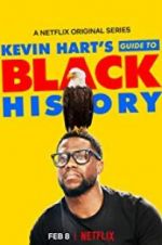 Watch Kevin Hart\'s Guide to Black History Wolowtube