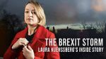 Watch The Brexit Storm: Laura Kuenssberg\'s Inside Story Wolowtube