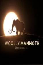 Watch Woolly Mammoth Secrets from the Ice Wolowtube