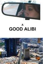 Watch A Good Alibi Wolowtube