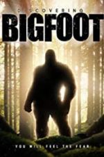 Watch Discovering Bigfoot Wolowtube