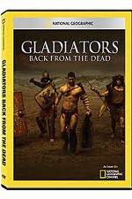 Watch National Geographic: Gladiators Back from the Dead Wolowtube