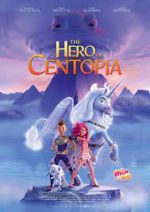 Watch Mia and Me: The Hero of Centopia Wolowtube