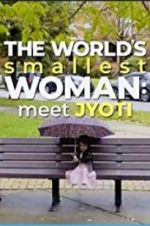 Watch The World\'s Smallest Woman: Meet Jyoti Wolowtube