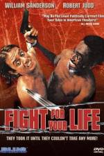 Watch Fight for Your Life Wolowtube