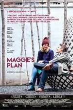 Watch Maggie's Plan Wolowtube