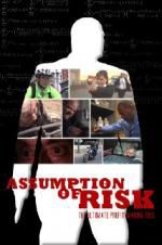 Watch Assumption of Risk Wolowtube