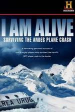 Watch I Am Alive Surviving the Andes Plane Crash Wolowtube