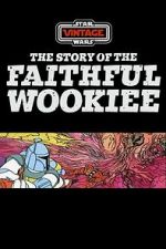 Watch The Story of the Faithful Wookiee (Short 1978) Wolowtube