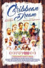 Watch A Caribbean Dream Wolowtube