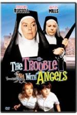 Watch The Trouble with Angels Wolowtube