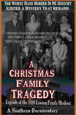 Watch A Christmas Family Tragedy Wolowtube