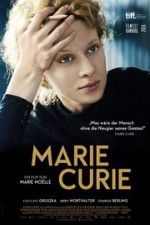 Watch Marie Curie The Courage of Knowledge Wolowtube