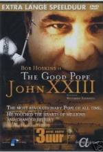 Watch The Good Pope: Pope John XXIII Wolowtube
