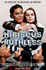 Watch Hibiscus & Ruthless Wolowtube