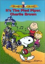 Watch It\'s the Pied Piper, Charlie Brown (TV Short 2000) Wolowtube