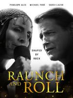 Watch Raunch and Roll Wolowtube