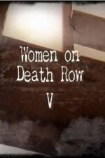 Watch Women on Death Row V Wolowtube