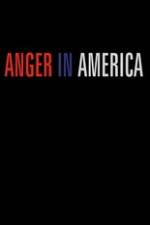 Watch Anger in America Wolowtube