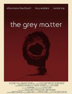 Watch The Grey Matter Wolowtube