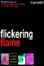 Watch The Flickering Flame Wolowtube