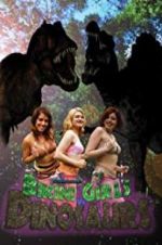 Watch Bikini Girls v Dinosaurs Wolowtube