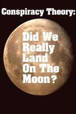 Watch Conspiracy Theory Did We Land on the Moon Wolowtube