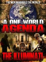 Watch A One World Agenda: The Illuminati Wolowtube