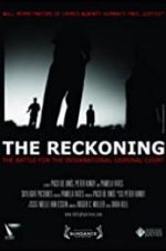 Watch The Reckoning: The Battle for the International Criminal Court Wolowtube