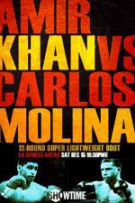 Watch Amir Khan vs Carlos Molina Wolowtube