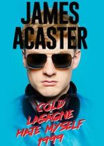 Watch James Acaster: Cold Lasagne Hate Myself 1999 (TV Special 2020) Wolowtube