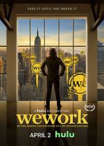 Watch WeWork: Or the Making and Breaking of a $47 Billion Unicorn Wolowtube