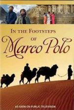 Watch In the Footsteps of Marco Polo Wolowtube