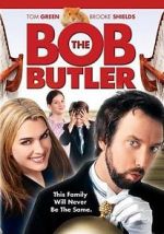 Watch Bob the Butler Wolowtube
