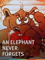 Watch An Elephant Never Forgets (Short 1934) Wolowtube