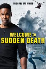 Watch Welcome to Sudden Death Wolowtube