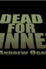 Watch Dead for Dinner Wolowtube