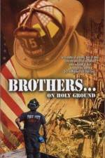 Watch Brothers On Holy Ground Wolowtube