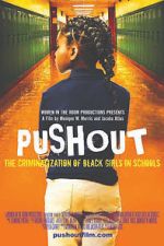 Watch Pushout: The Criminalization of Black Girls in Schools Wolowtube