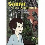 Watch Sarah and the Squirrel Wolowtube