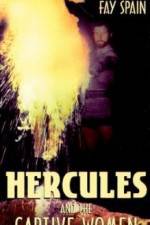 Watch Hercules and the Captive Women Wolowtube
