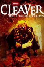 Watch Cleaver Rise of the Killer Clown Wolowtube