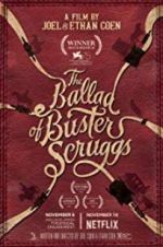 Watch The Ballad of Buster Scruggs Wolowtube