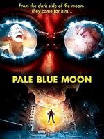 Watch Pale Blue Moon Wolowtube
