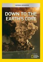 Watch Down to the Earth\'s Core Wolowtube
