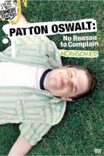 Watch Patton Oswalt No Reason to Complain Wolowtube